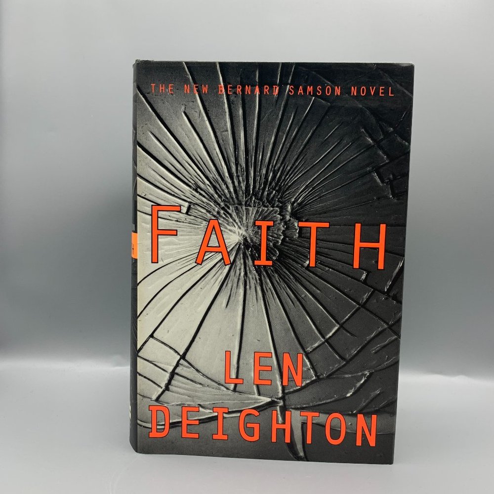 Faith a Hardcover Mystery Novel by Len Deighton